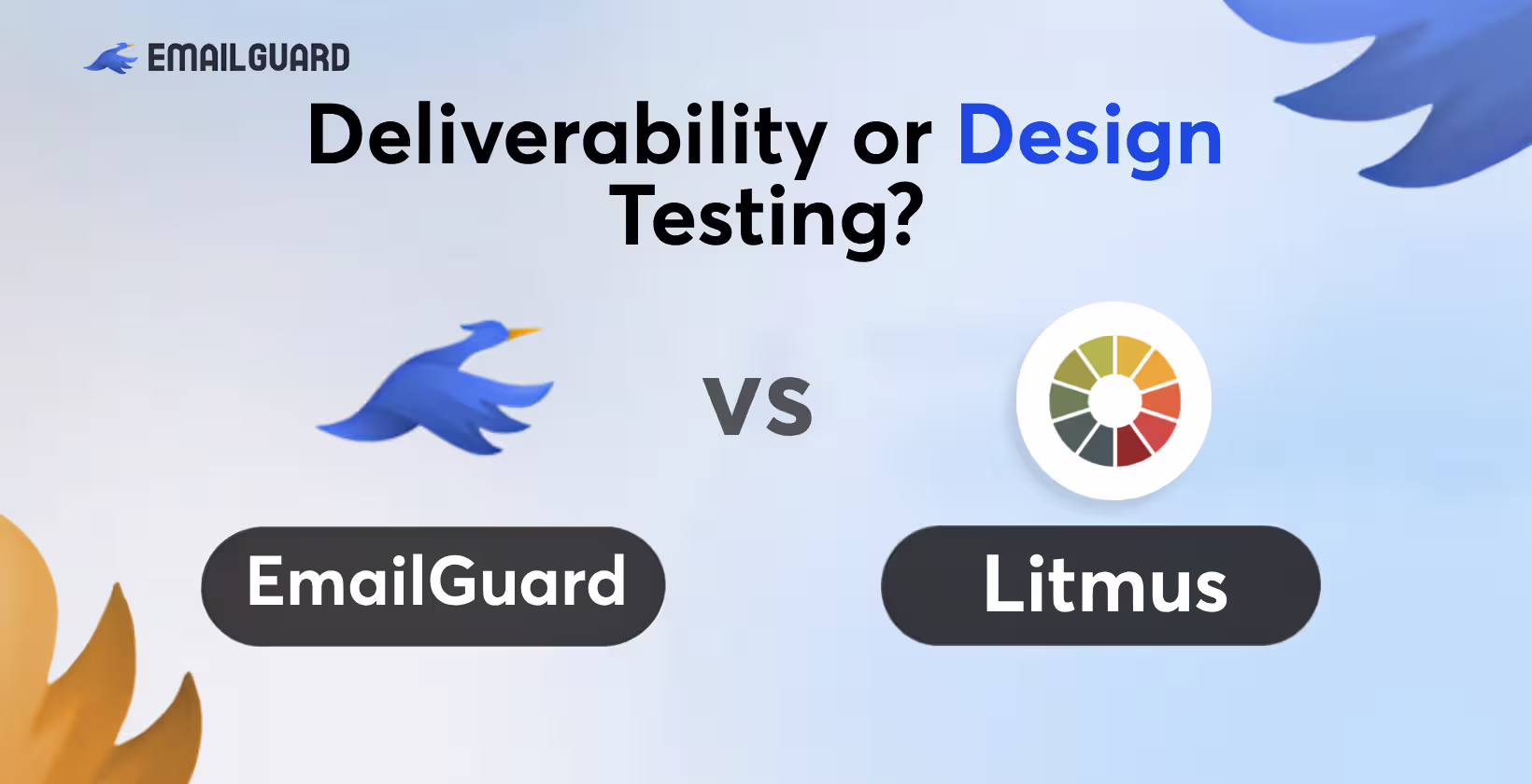 EmailGuard vs Litmus email testing comparison
